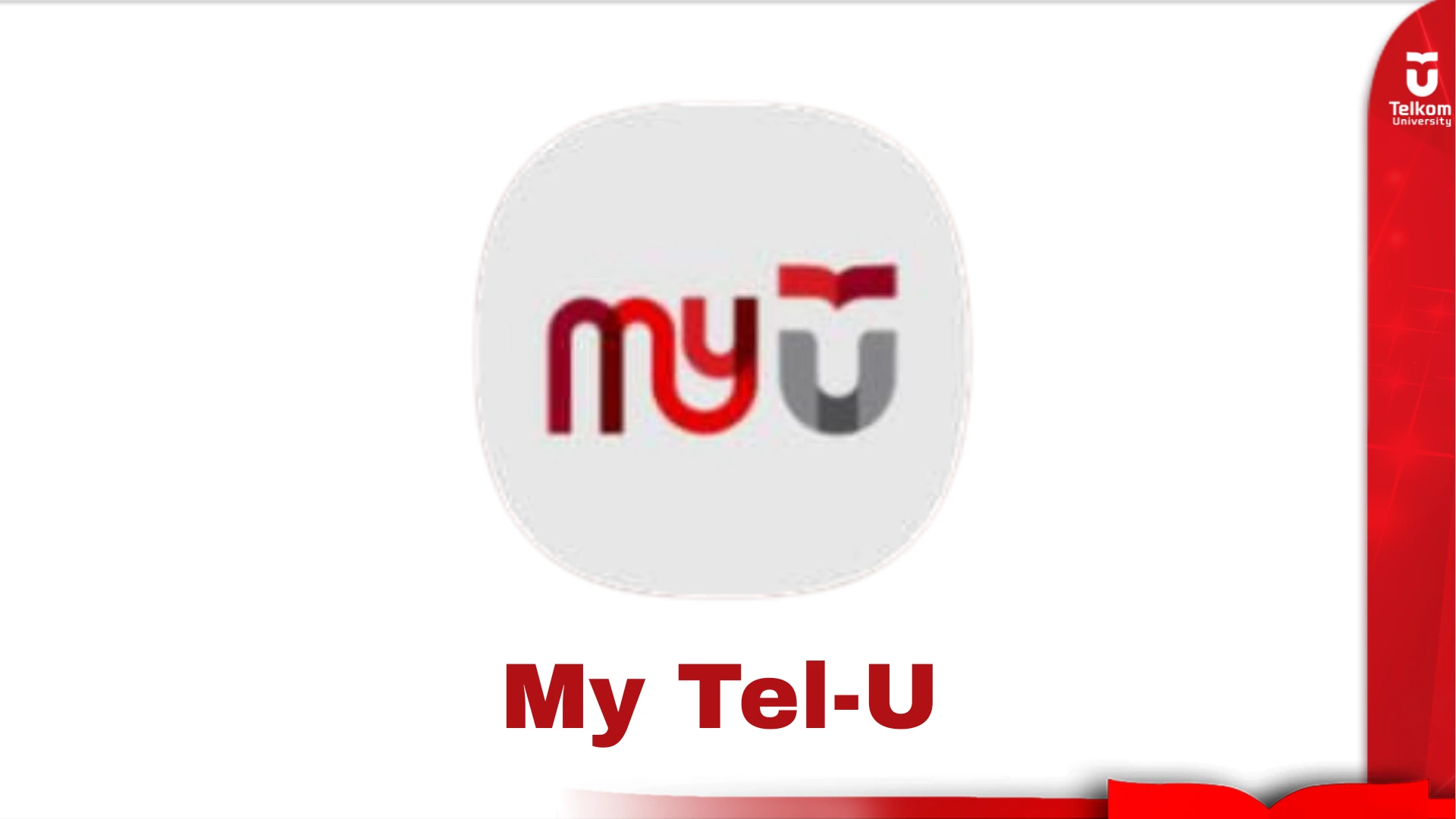 Panduan dan Solusi Kendala Penggunaan MyTelU Mobile