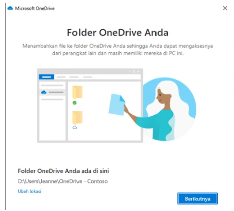 Pada tampilan “Ini adalah folder OneDrive Anda,” pilih Berikutnya untuk menggunakan lokasi penyimpanan default, atau klik Ubah lokasi jika ingin menentukan folder lain.